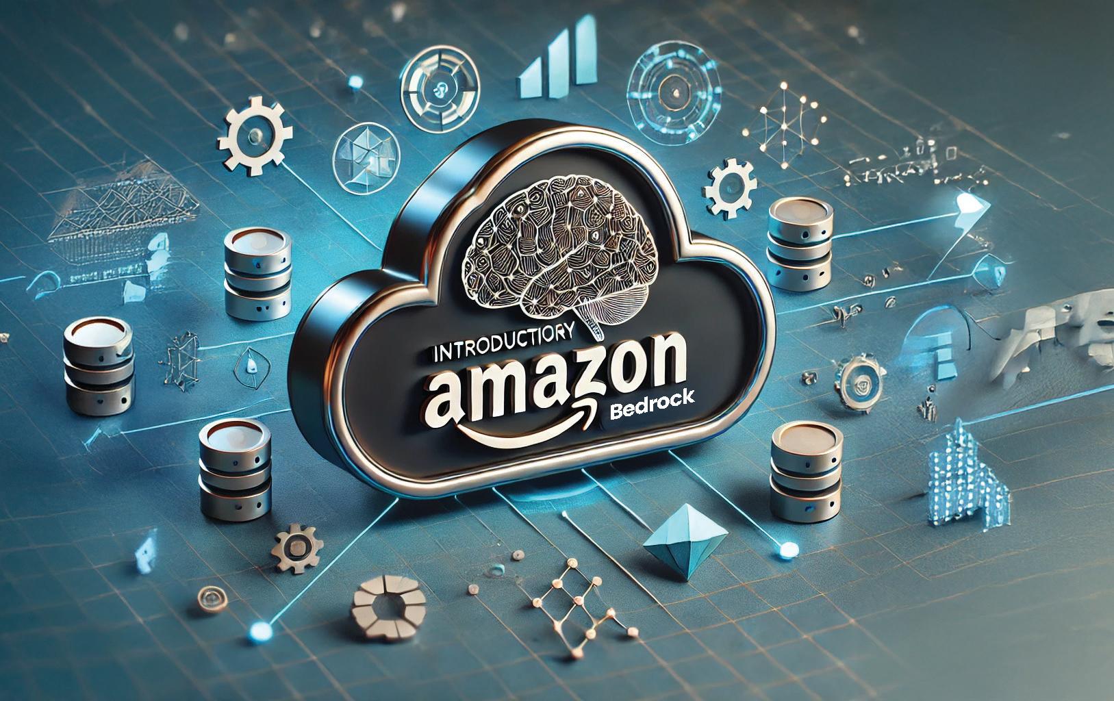 Amazon Bedrock: A Boon for the Financial Services Industry